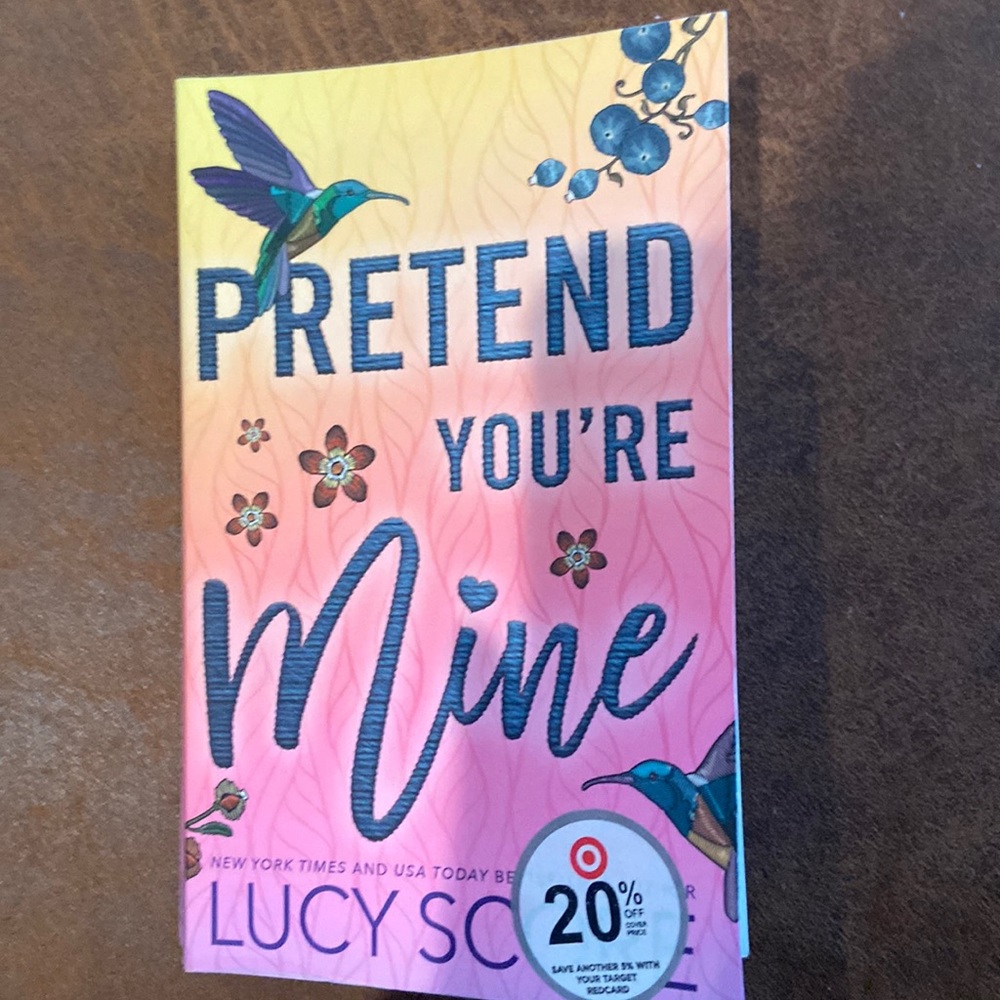 Pretend you’re mine by Lucy Score